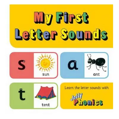 My First Letter Sounds - Wernham, Sara a Lloyd, Sue