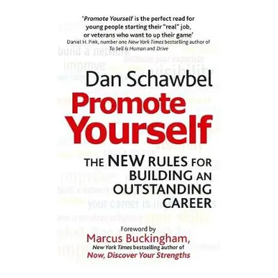 Promote Yourself - Schawbel, Dan