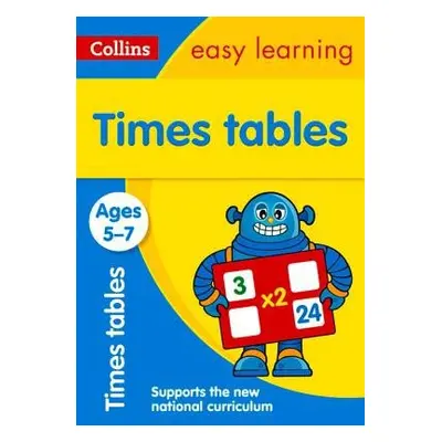 Times Tables Ages 5-7 - Collins Easy Learning