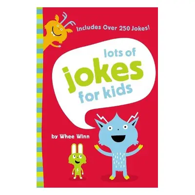 Lots of Jokes for Kids - Winn, Whee