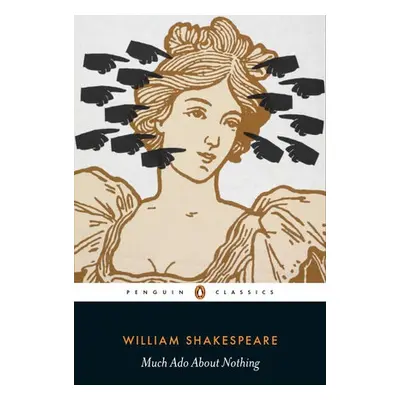 Much Ado About Nothing - Shakespeare, William