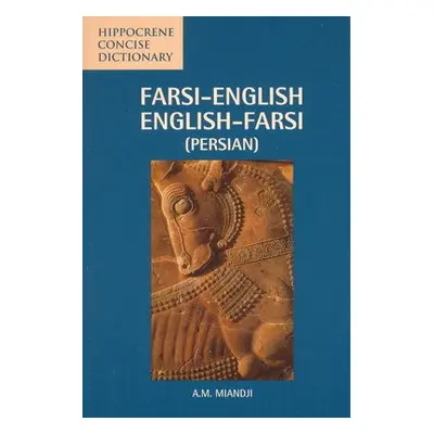 Farsi-English / English-Farsi Concise Dictionary - Miandji, Anooshirvan