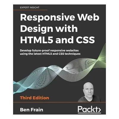 Responsive Web Design with HTML5 and CSS - Frain, Ben