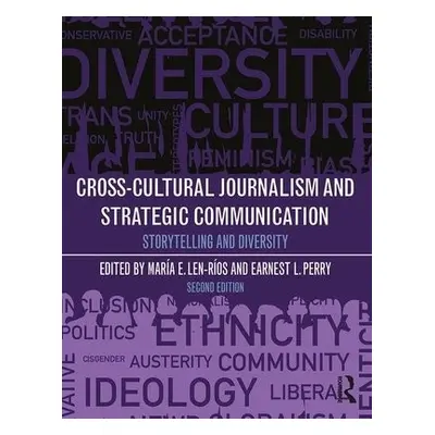 Cross-Cultural Journalism and Strategic Communication