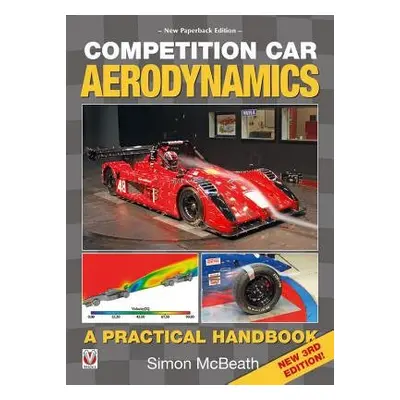 Competition Car Aerodynamics - McBeath, Simon