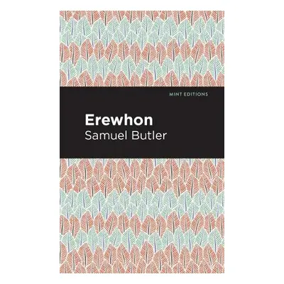 Erewhon - Butler, Samuel