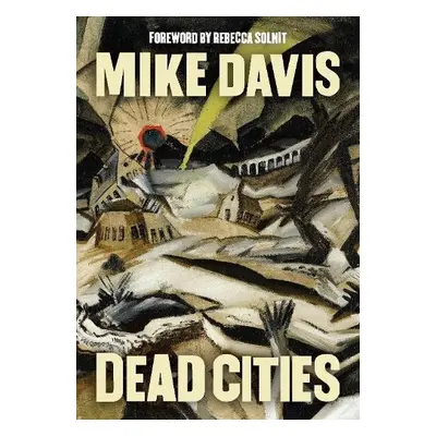 Dead Cities - Davis, Mike