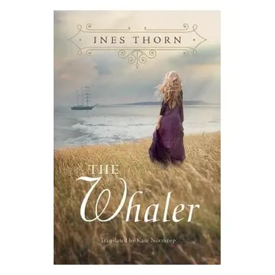 Whaler - Thorn, Ines