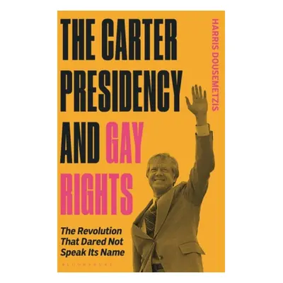 Carter Presidency and Gay Rights - Dousemetzis, Dr Harris