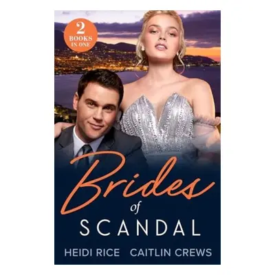 Brides Of Scandal - Rice, Heidi a Crews, Caitlin