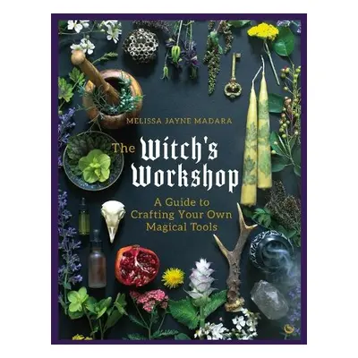 Witch's Workshop - Madara, Melissa Jayne