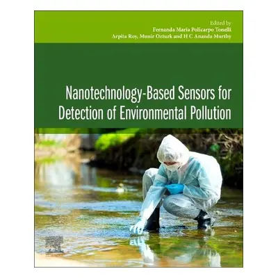 Nanotechnology-based Sensors for Detection of Environmental Pollution