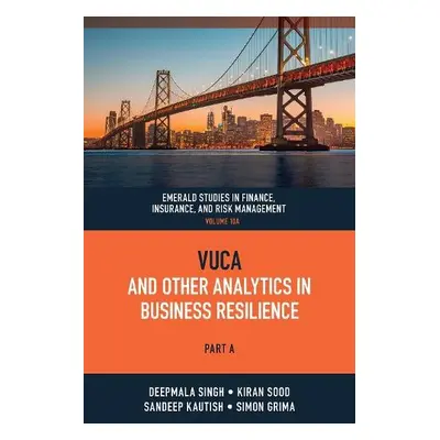 VUCA and Other Analytics in Business Resilience