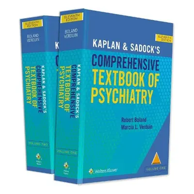 Kaplan and Sadock's Comprehensive Textbook of Psychiatry - Boland, Robert a Verduin, Marcia