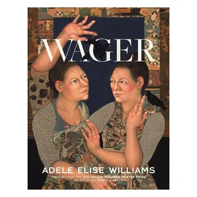 Wager - Williams, Adele Elise