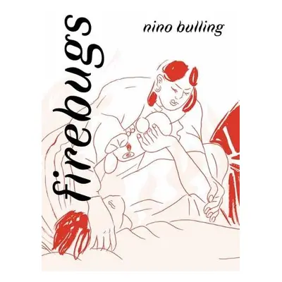 Firebugs - Bulling, Nino