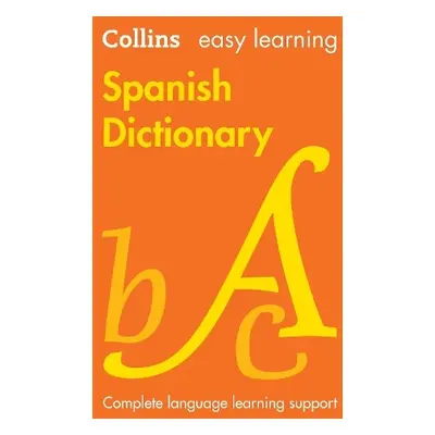 Easy Learning Spanish Dictionary - Collins Dictionaries