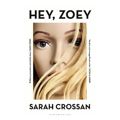 Hey, Zoey - Crossan, Sarah