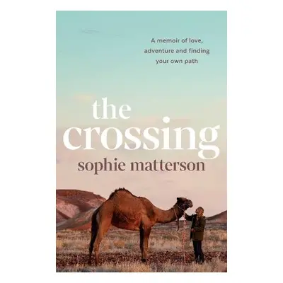 Crossing - Matterson, Sophie