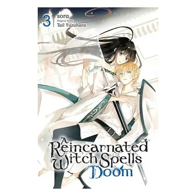 Reincarnated Witch Spells Doom, Vol. 3 - Yuzuhara, Tail