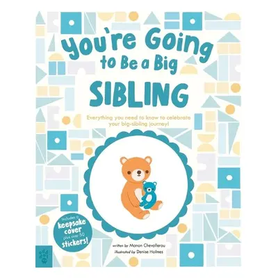 You’re Going to Be a Big Sibling - Chevallerau, Manon