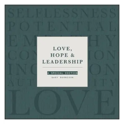 Love, Hope, a Leadership - Burnison, Gary (CEO, Korn Ferry)