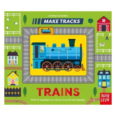 Make Tracks: Trains