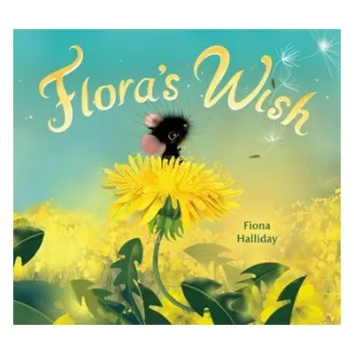 Flora's Wish - Halliday, Fiona