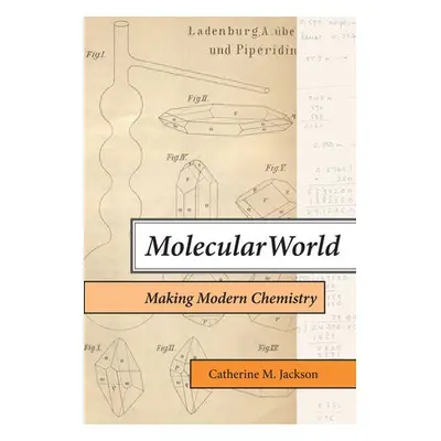 Molecular World - Jackson, Catherine M.