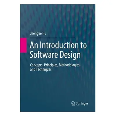 Introduction to Software Design - Hu, Chenglie