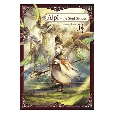 Alpi the Soul Sender Vol.1 - ., Rona