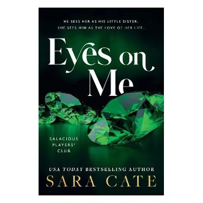 Eyes on Me - Cate, Sara