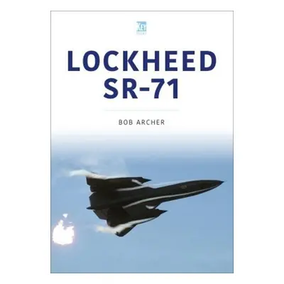 Lockheed SR-71 - Archer, Bob