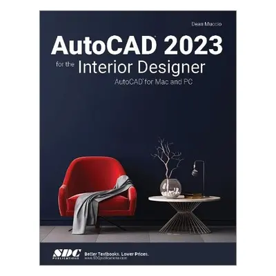 AutoCAD 2023 for the Interior Designer - Muccio, Dean