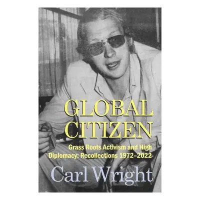 Global Citizen - Wright, Carl