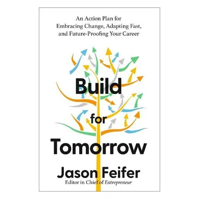 Build for Tomorrow - Feifer, Jason