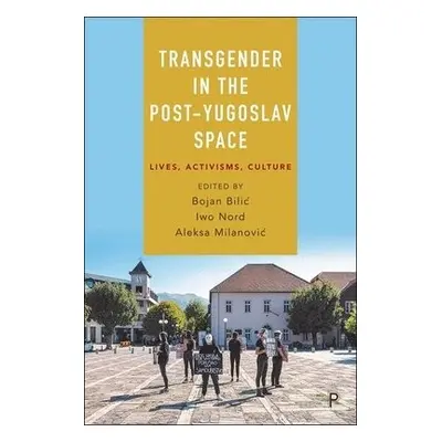 Transgender in the Post-Yugoslav Space