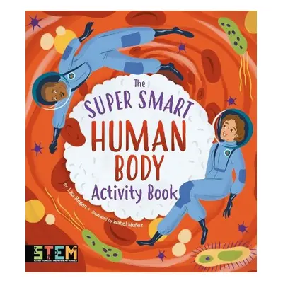 Super Smart Human Body Activity Book - Regan, Lisa