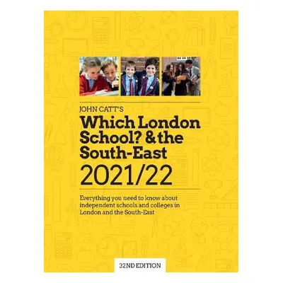 Which London School a the South-East 2021/22: Everything you need to know about independent scho