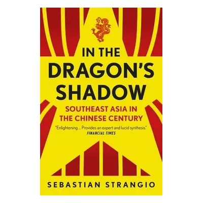 In the Dragon's Shadow - Strangio, Sebastian