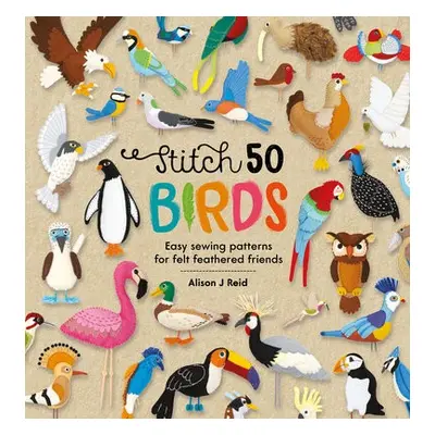 Stitch 50 Birds - Reid, Alison J (Author)