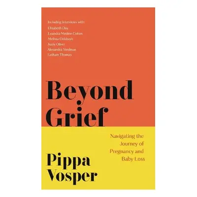 Beyond Grief - Vosper, Pippa