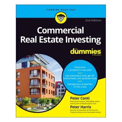 Commercial Real Estate Investing For Dummies - Conti, Peter a Harris, Peter