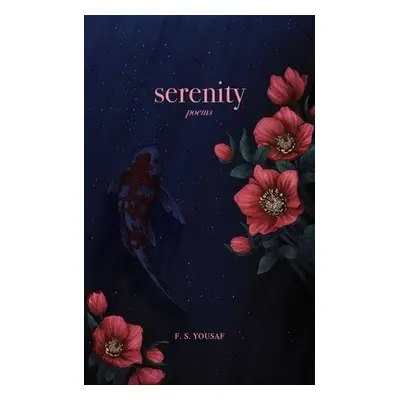 Serenity - Yousaf, F.S.