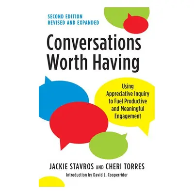 Conversations Worth Having, Second Edition - Stavros, Jackie a Torres, Cheri