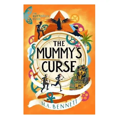 Butterfly Club: The Mummy's Curse - Bennett, M.A.