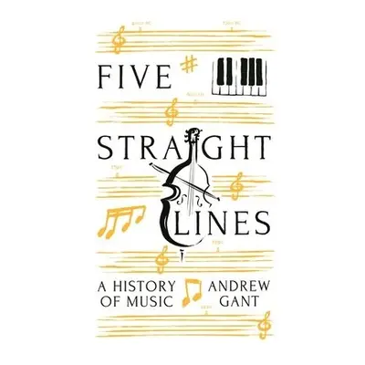 Five Straight Lines - Gant, Andrew