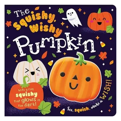 Squishy, Wishy Pumpkin - Greening, Rosie a Ideas, Make Believe