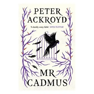 Mr Cadmus - Ackroyd, Peter