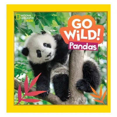 Go Wild! Pandas - Markarian, Margie a National Geographic Kids